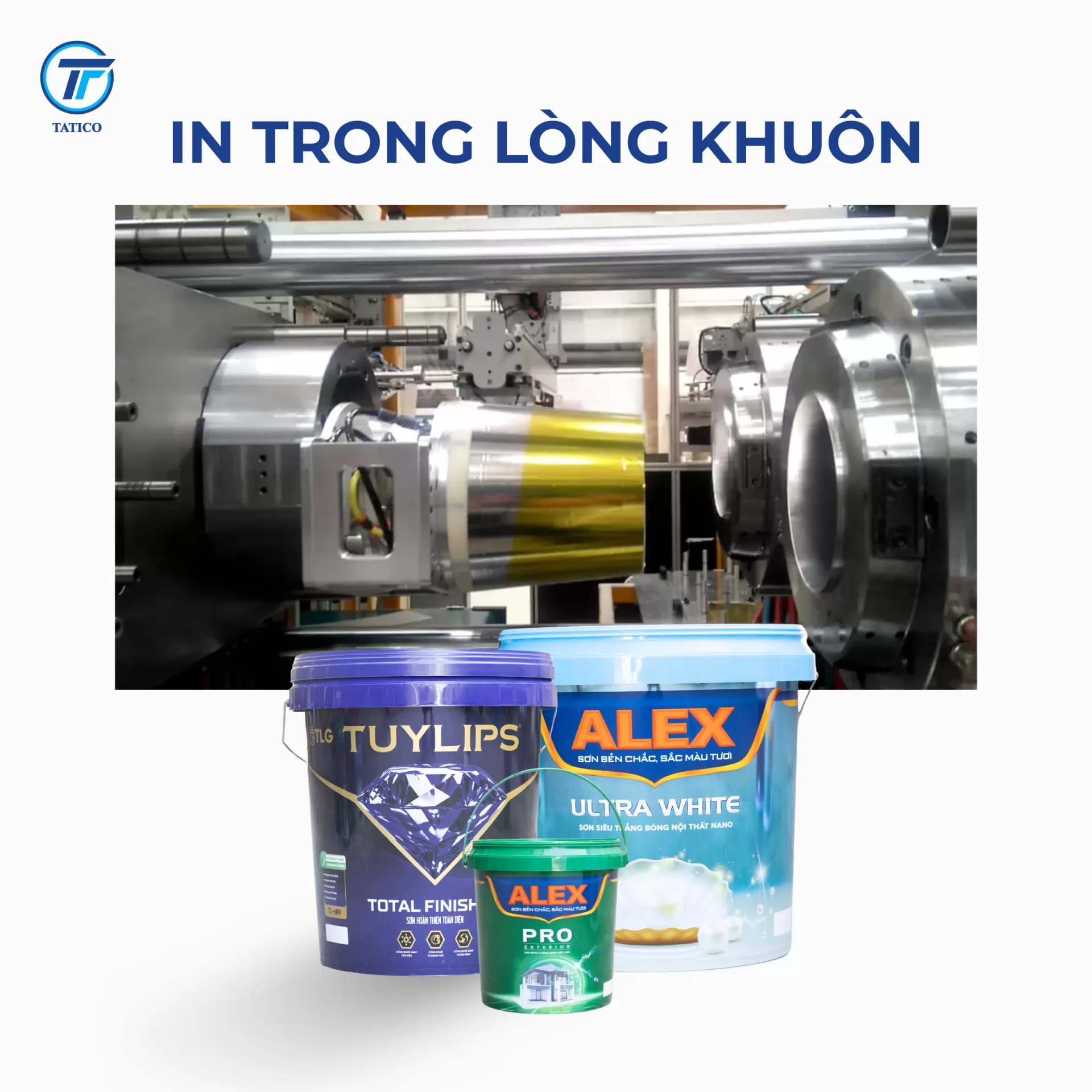 Công nghệ in trong lòng khuôn - in vỏ thùng sơn Tatico